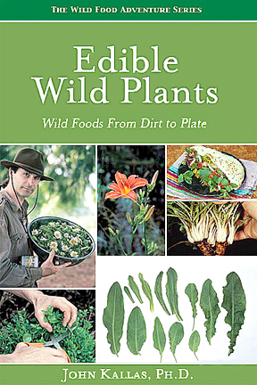 John Kallas's "Edible Wild Plants: Wild Foods from Dirt to Plate" Book Review